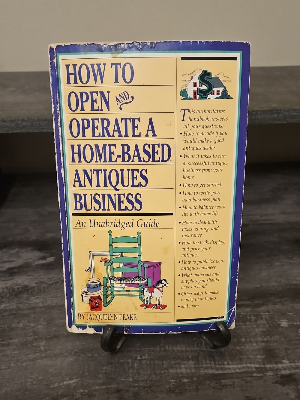 Vintage How to Open and Operate a Home-Based Antiques Business by Jacquelyn Peak